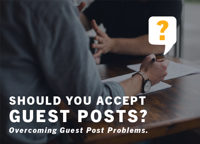 Should You Accept Guest Posts_Blog